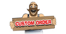 Custom Order**